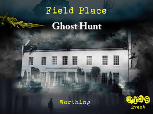 Field Place Ghost Hunt