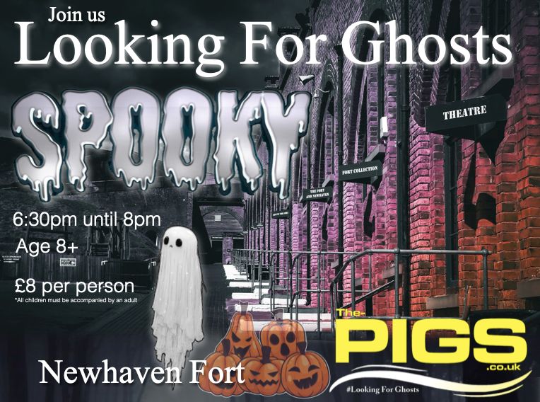 (01) Family Ghost Hunt at Newhaven Fort October 29th 2026